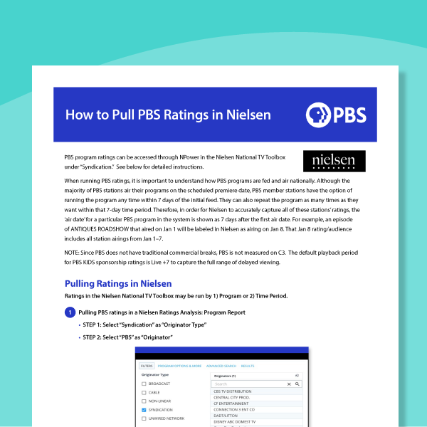 An instructional document from PBS titled "How to Pull PBS Ratings in Nielsen" provides steps for accessing ratings through the NPower tool in the Nielsen National TV Toolbox. It includes two main steps: selecting "PBS" as an originator and running the report by criteria.